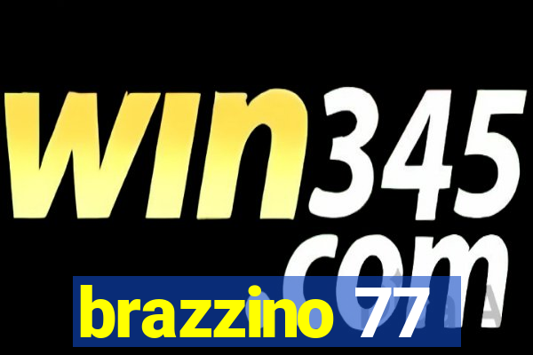 brazzino 77