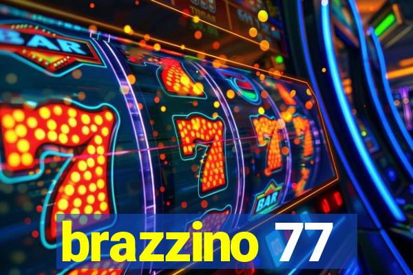 brazzino 77