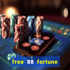 free 88 fortune slot machine