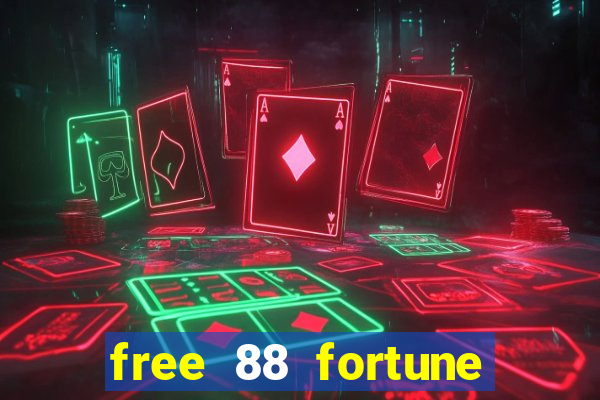 free 88 fortune slot machine