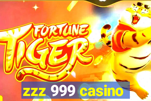 zzz 999 casino