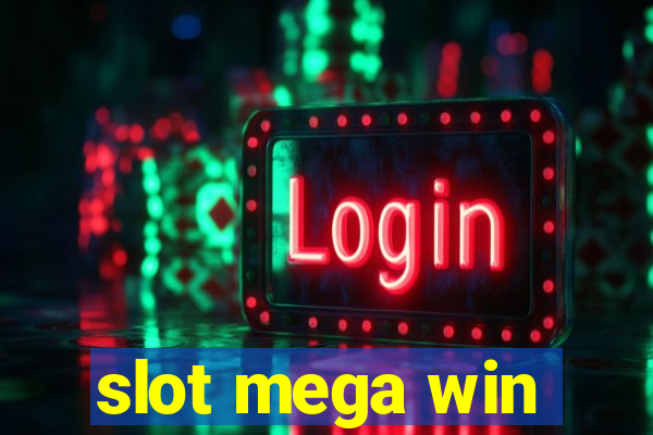 slot mega win