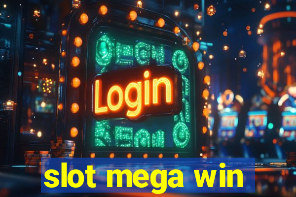 slot mega win