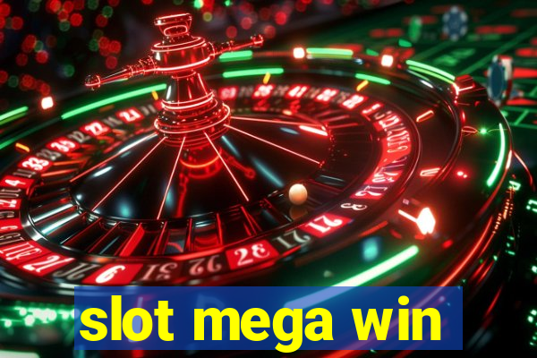 slot mega win