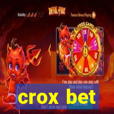 crox bet