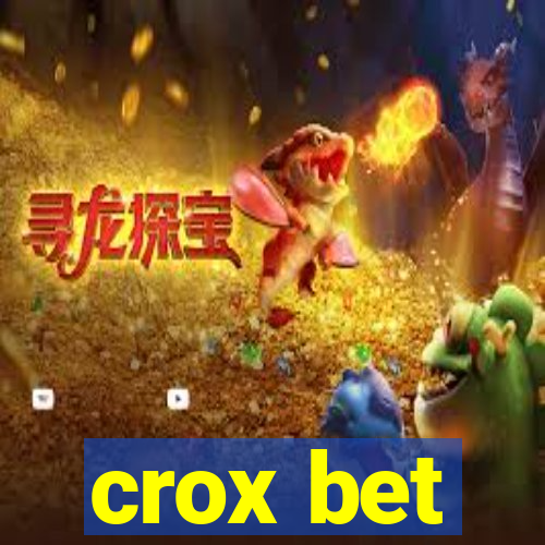 crox bet