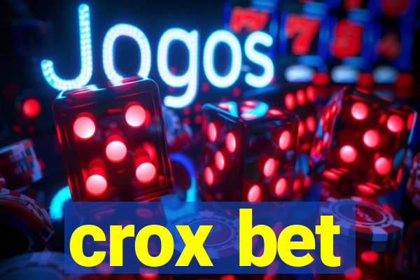 crox bet