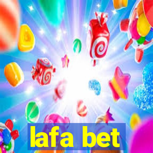 lafa bet