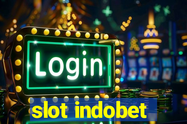 slot indobet