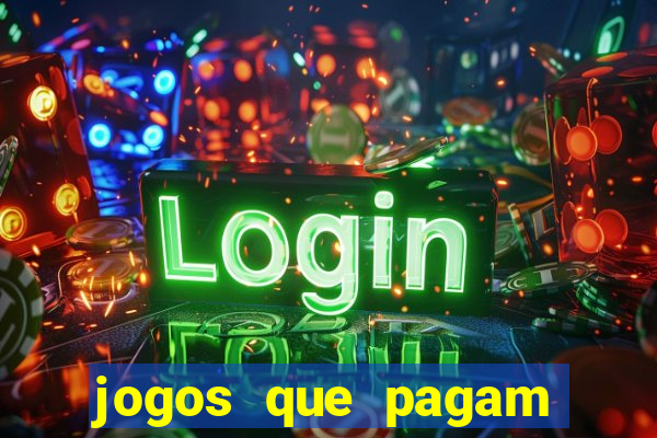 jogos que pagam dinheiro de verdade no pix