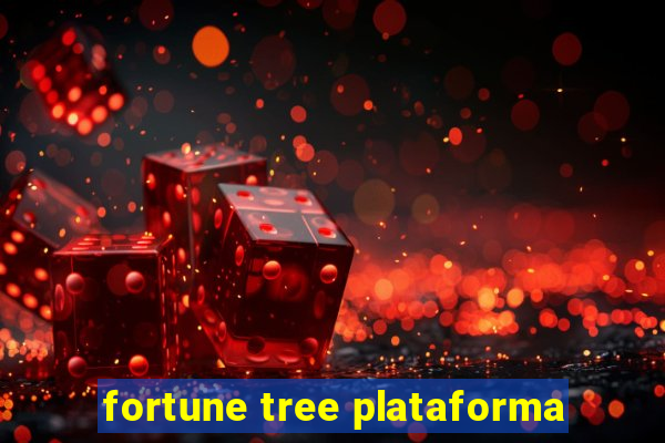 fortune tree plataforma