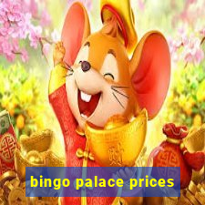 bingo palace prices