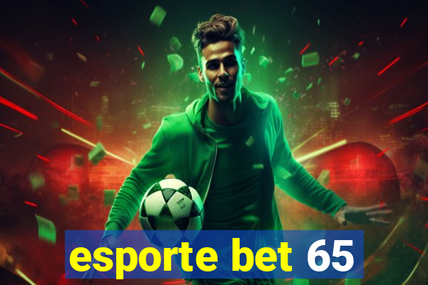 esporte bet 65