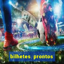 bilhetes prontos futebol para hoje