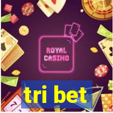 tri bet