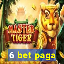 6 bet paga