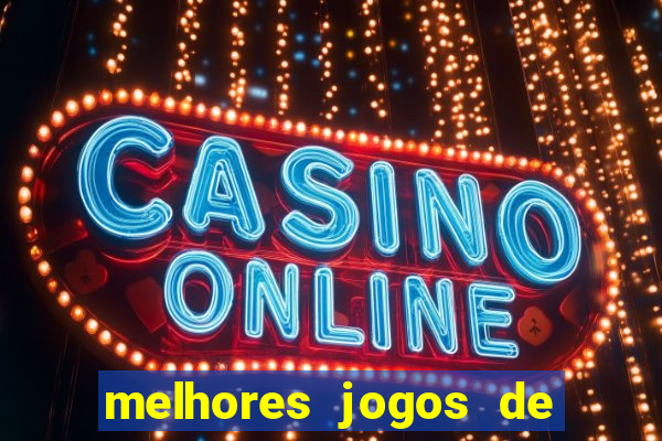 melhores jogos de aposta online