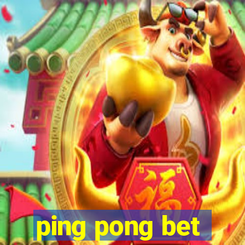 ping pong bet