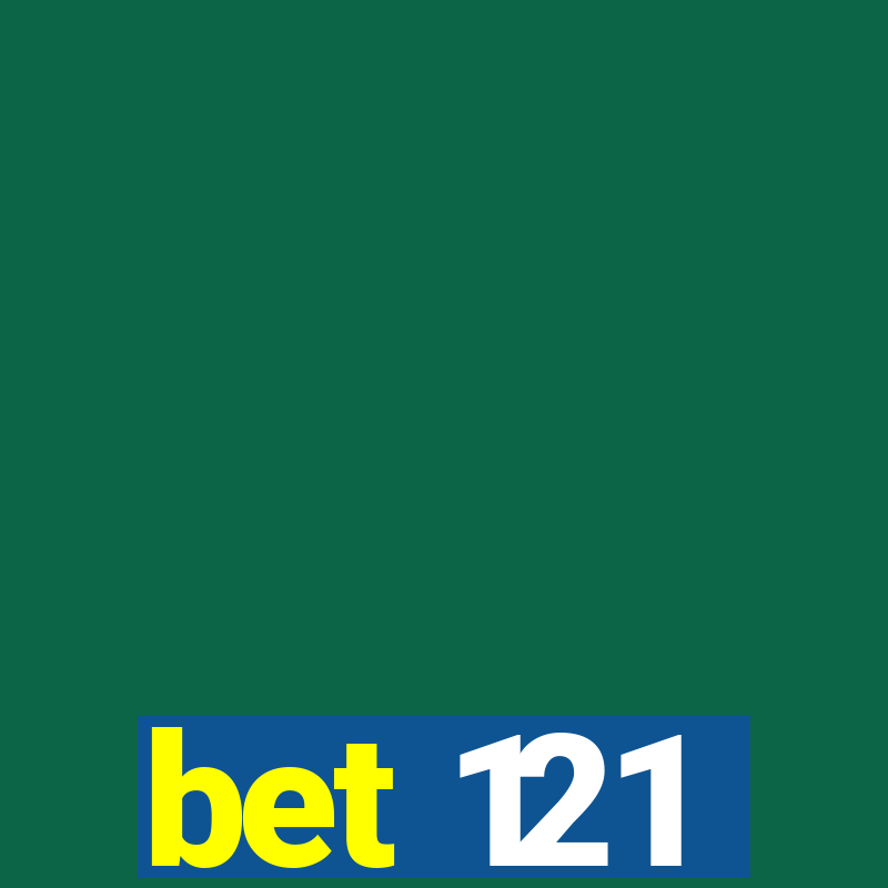 bet 121