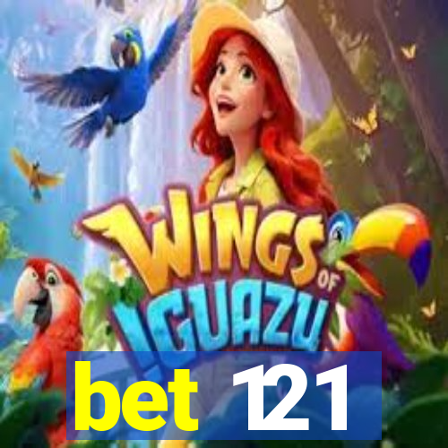 bet 121