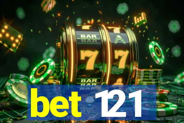 bet 121