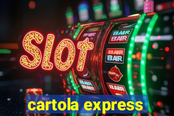 cartola express