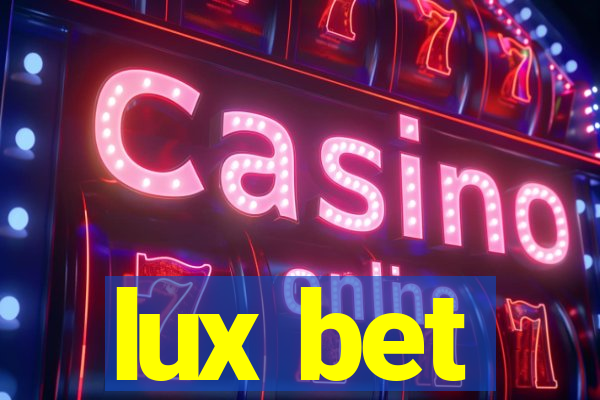 lux bet