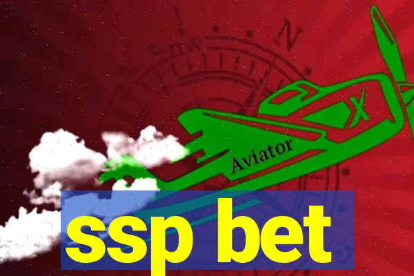 ssp bet