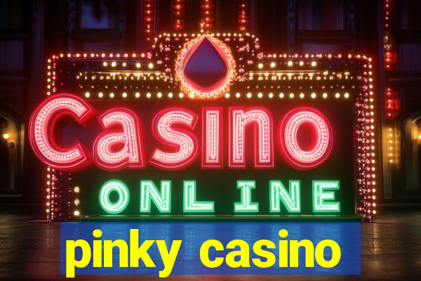 pinky casino