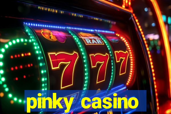 pinky casino