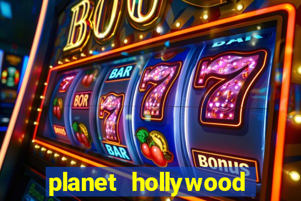 planet hollywood resort & casino in las vegas