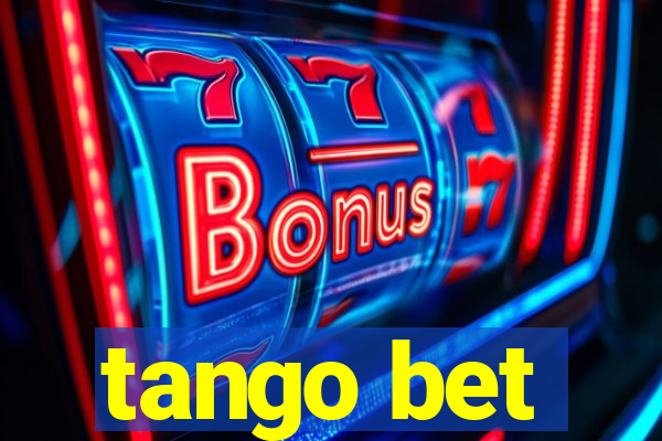 tango bet