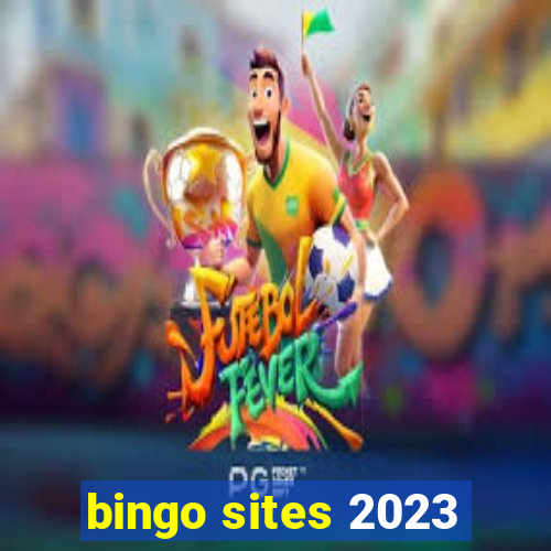 bingo sites 2023