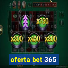 oferta bet 365