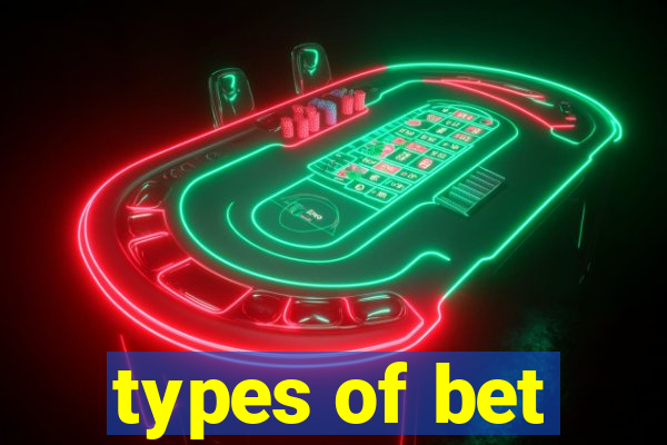 types of bet