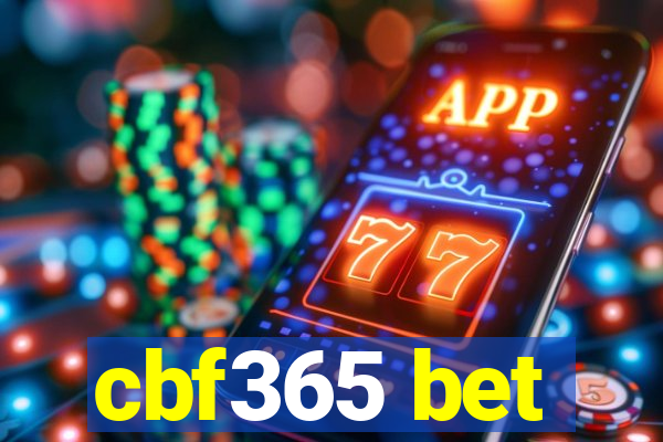 cbf365 bet