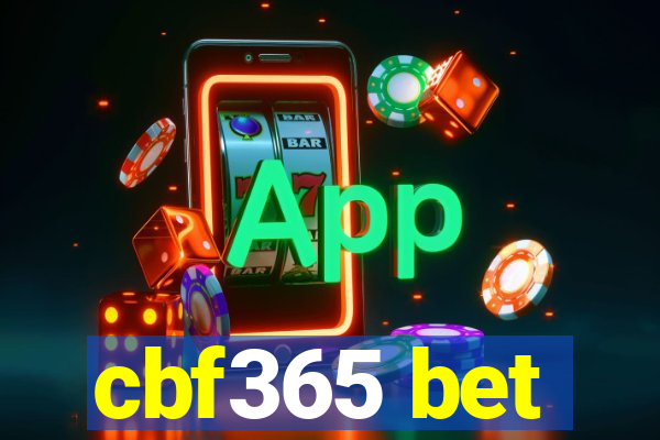 cbf365 bet