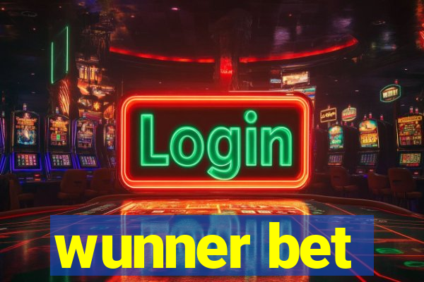 wunner bet