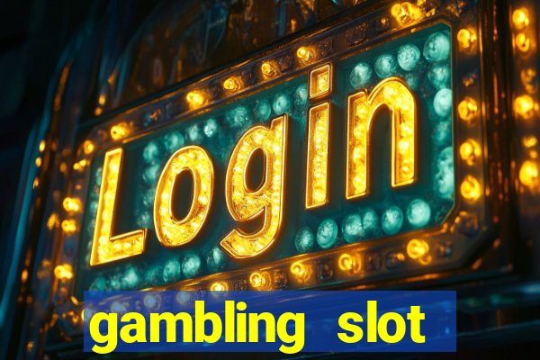 gambling slot machines online