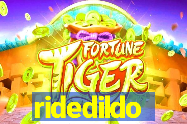 ridedildo