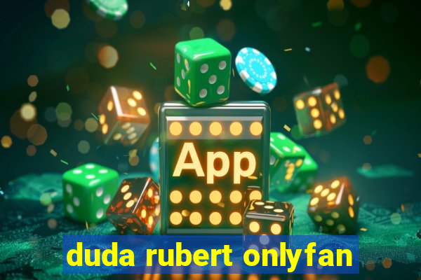 duda rubert onlyfan