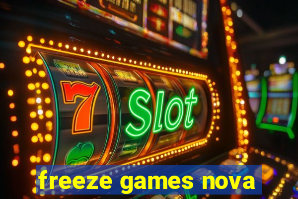 freeze games nova