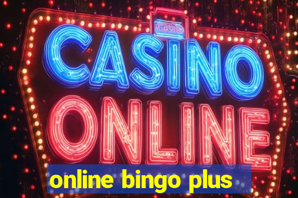 online bingo plus