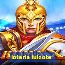 loteria luizote