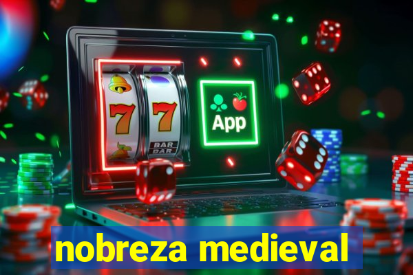 nobreza medieval