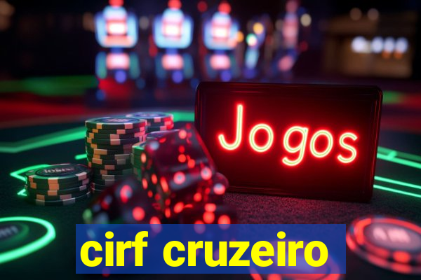 cirf cruzeiro