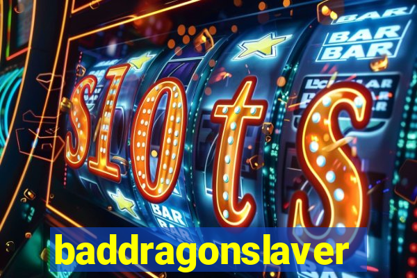 baddragonslaver