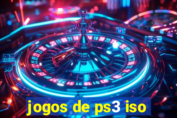 jogos de ps3 iso