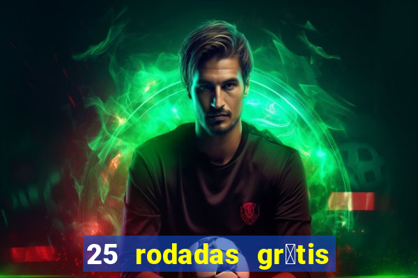 25 rodadas gr谩tis no cadastro