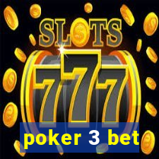 poker 3 bet